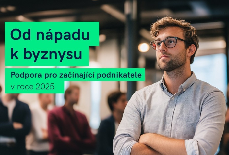 Od nápadu k byznysu: Podpora pro začínající podnikatele v roce 2025