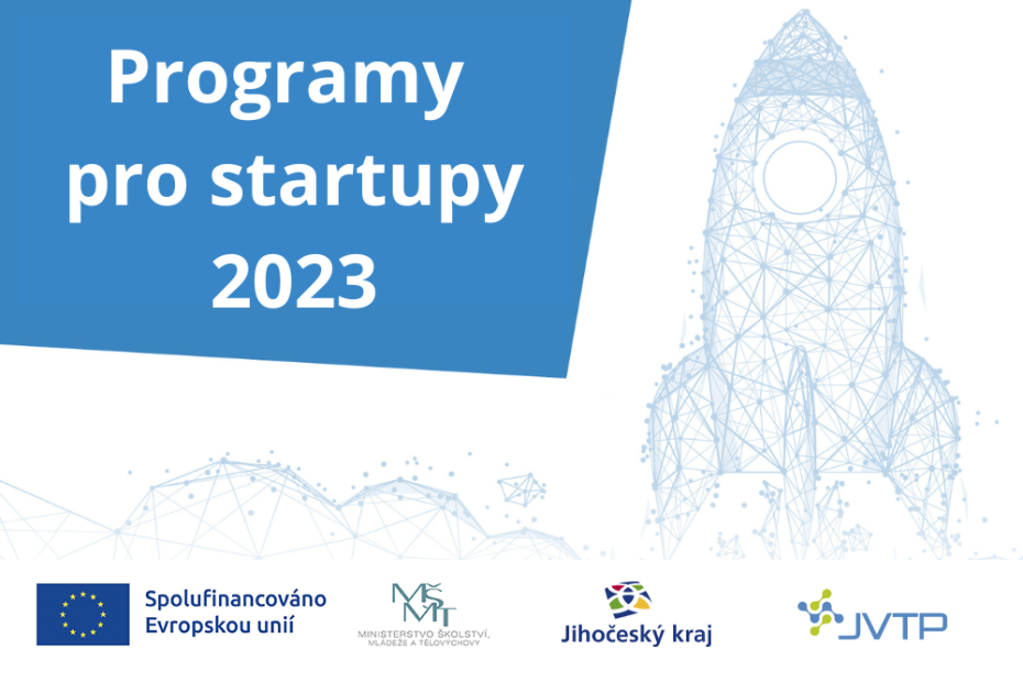 Ucelený „balík“ programů pro jihočeské start-upy startuje. Buď u toho i Ty!