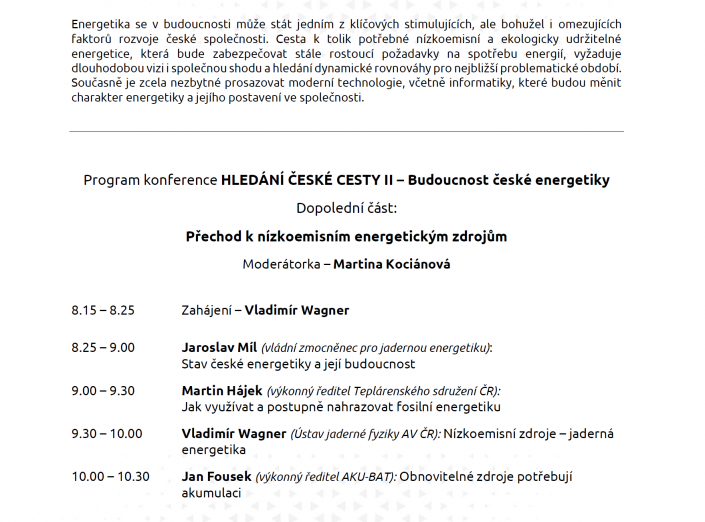 POZVÁNKA na konferenci "HLEDÁNÍ ČESKÉ CESTY II, BUDOUCNOST ČESKÉ ENERGETIKY