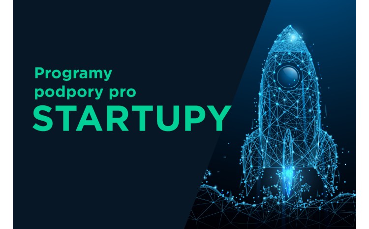 Programy podpory pro startupy