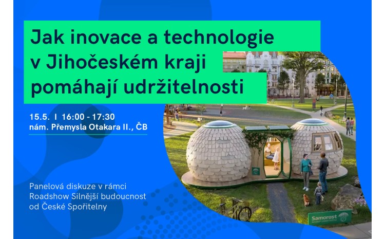 Jak inovace pomáhají udržitelnosti? Přijďte na panelovou diskuzi v rámci Roadshow České spořitelny
