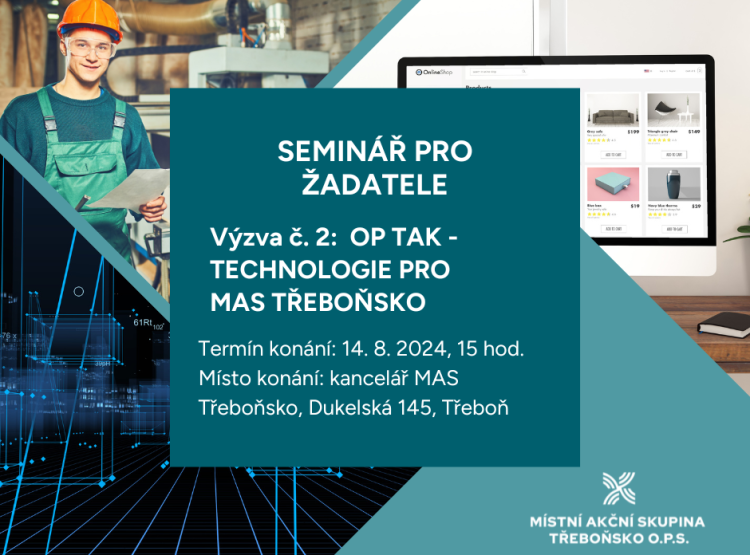 2. VÝZVA OP TAK - TECHNOLOGIE PRO MAS TŘEBOŇSKO (seminář pro žadatele)