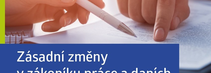 Pozvánka na seminář Zásadní změny v zákoníku práce a daních