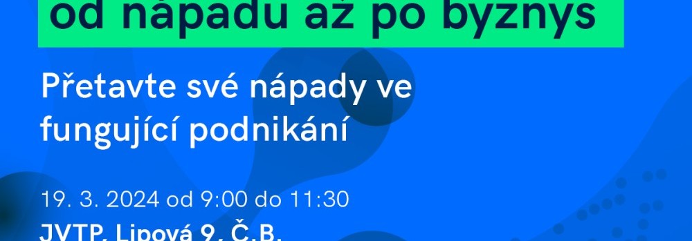 Informační seminář: Inovační proces od nápadu až po byznys